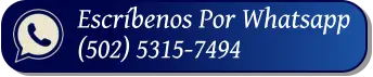 Escríbenos Por Whatsapp (502) 5315-7494