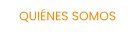 QUIÉNES SOMOS